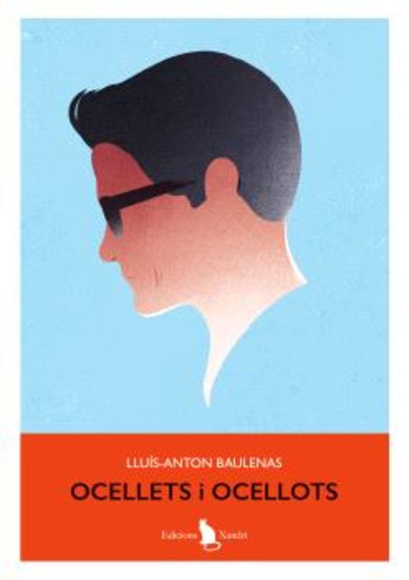 Ocellets i ocellots | 9791399073553 | Lluís-Anton Baulenas