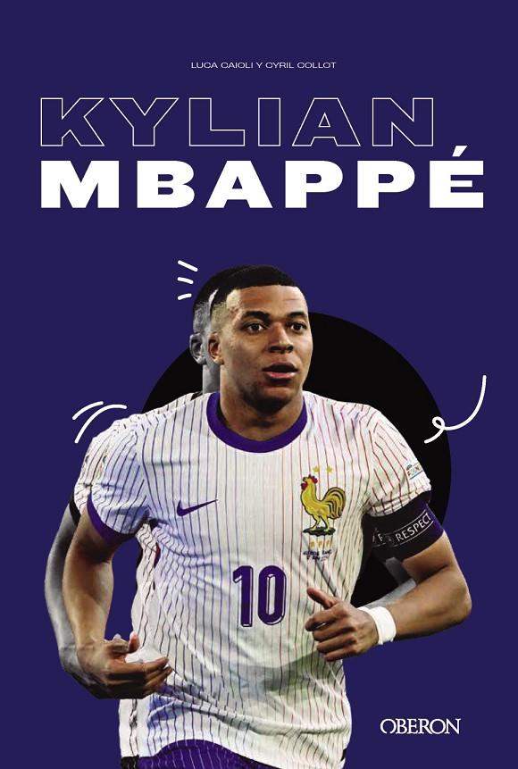 Kylian Mbappé | 9788441551794 | Luca Caioli ; Cyril Collot