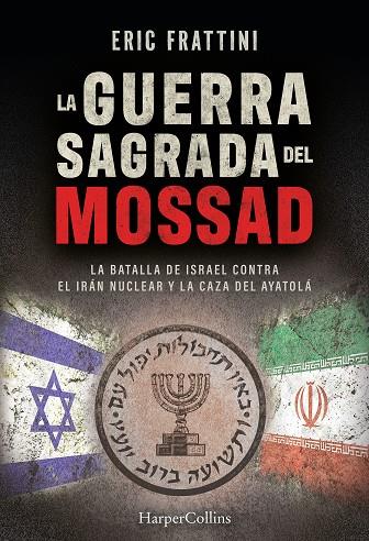 La guerra sagrada del Mossad | 9788410648401 | Erid Frattini