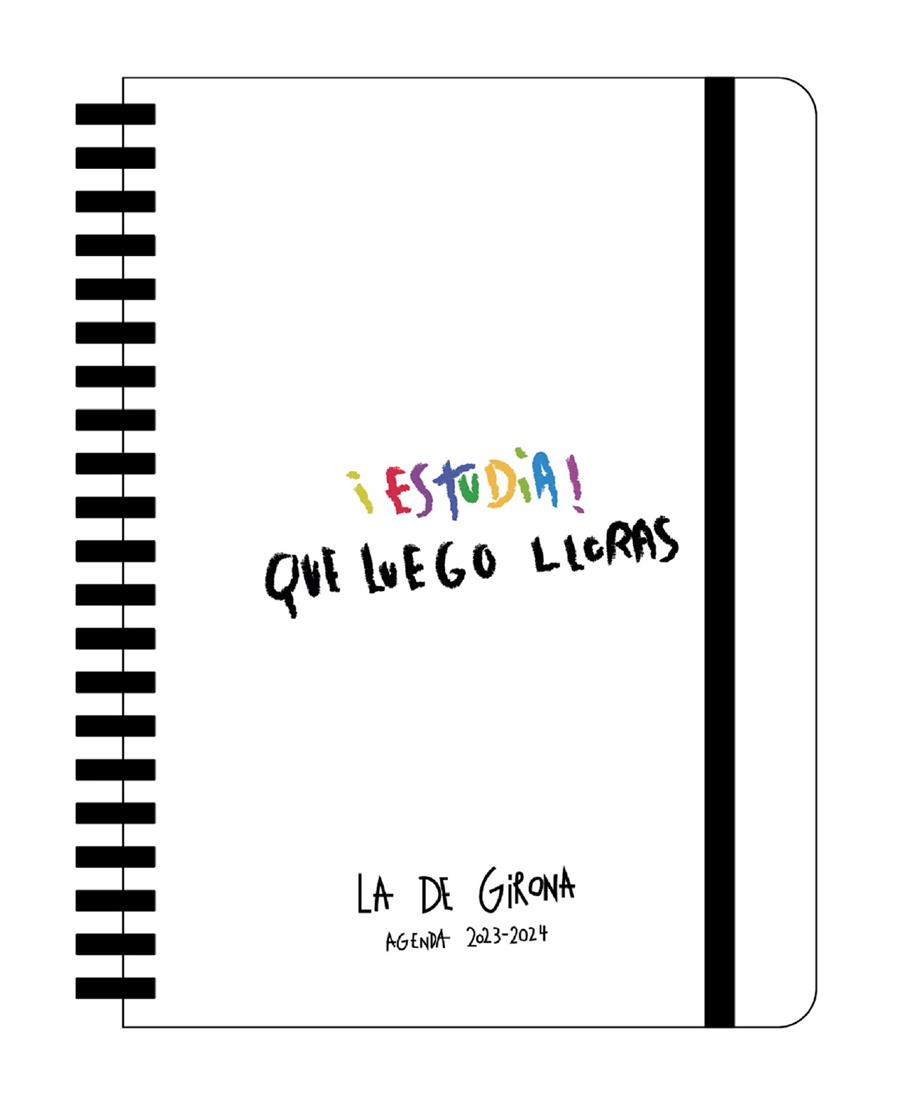 Agenda 2023-2024 : ¡Estudia! Que luego lloras | 9788418195792 | La de Girona