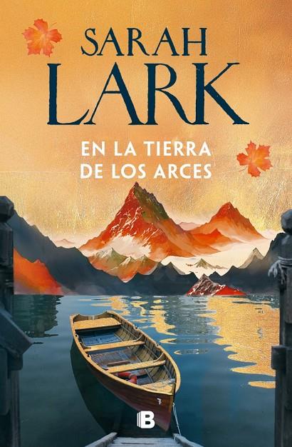 En la tierra de los arces (Sueños de Canadá; 1) | 9788466685238 | Sarah Lark