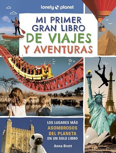 Mi primer gran libro de viajes y aventuras | 9788408302353 | Anna Brett