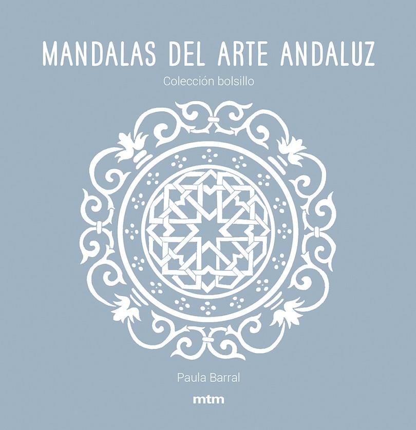 Mandalas del arte andaluz | 9788417165475 | Paula Barral