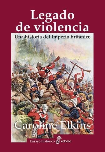 Legado de violencia | 9788435027670 | Caroline Elkins
