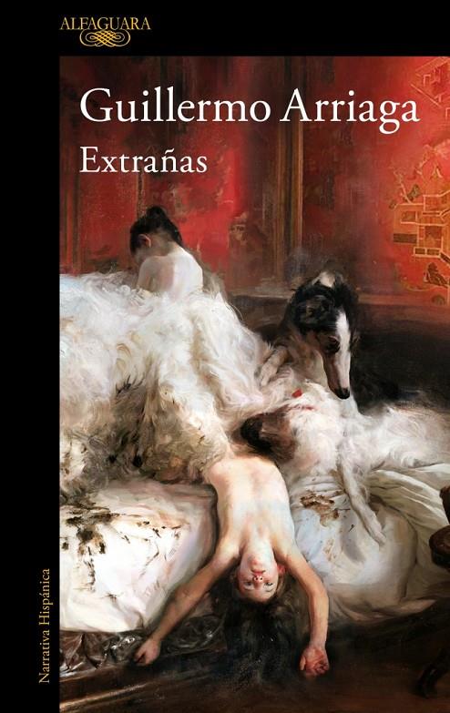 Extrañas | 9788420474861 | Guillermo Arriaga