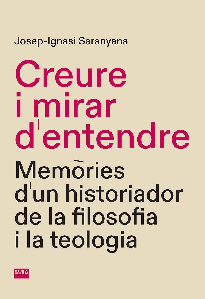 Creure i mirar d'entendre | 9788491913306 | Josep-Ignasi Saranyana