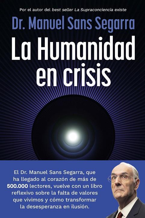 La humanidad en crisis | 9788408325062 | Manuel Sans Segarra