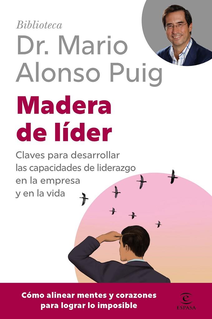 Madera de líder | 9788467079289 | Mario Alonso Puig