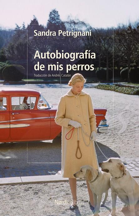 Autobiografía de mis perros | 9791387922467 | Sandra Petrignani