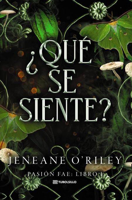 ¿Qué se siente? (Pasión Fae; 1) | 9791387739423 | Jeneane O'Riley