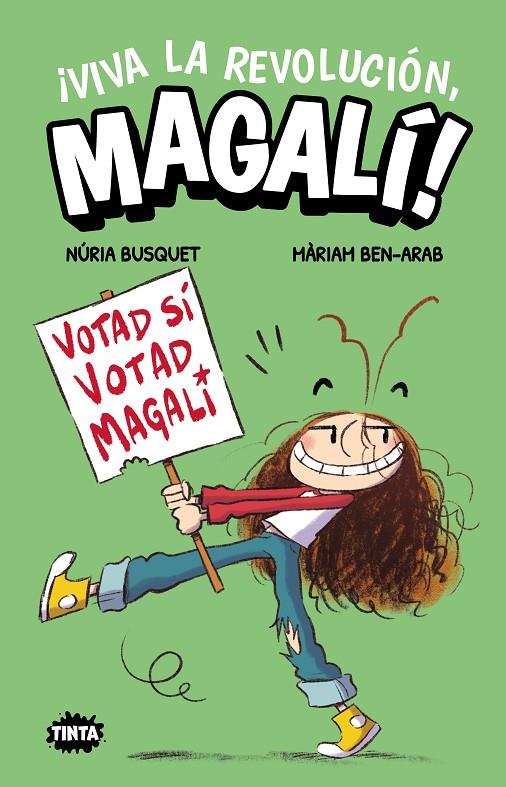 ¡Viva la revolución, Magalí! (Magalí; 2) | 9788491429234 | Núria Busquet ; Màriam Ben-Arab