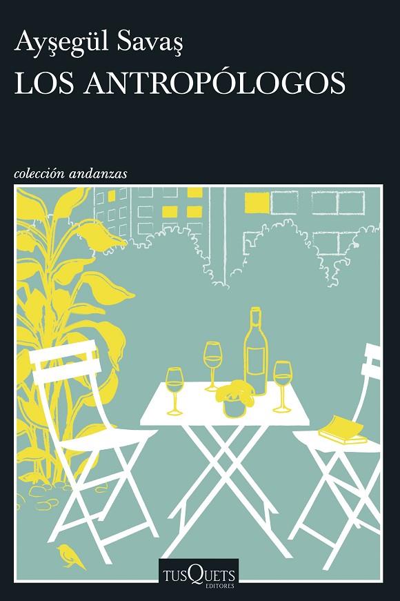 Los antropólogos | 9788411077057 | Aysegül Savas