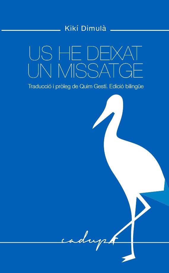 Us he deixat un missatge | 9788412161045 | Kiki Dimoula