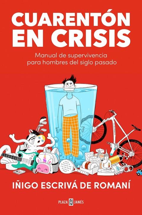Cuarentón en crisis | 9788401027499 | Íñigo Escrivá de Romaní