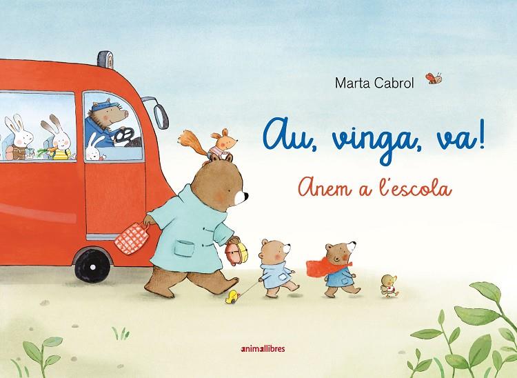 Au, vinga, va! Anem a l'escola | 9791387847432 | Marta Cabrol