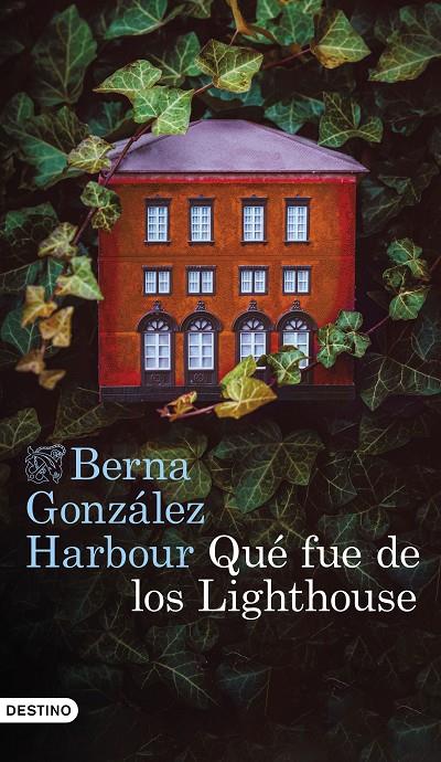 Qué fue de los Lighthouse | 9788423367818 | Berna González Harbour