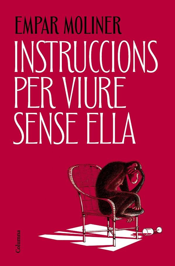 Instruccions per viure sense ella | 9788466434775 | Empr Moliner