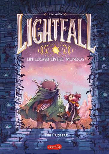 Un lugar entre mundos (Lightfall; 4) | 9788419802774 | Tim Probert