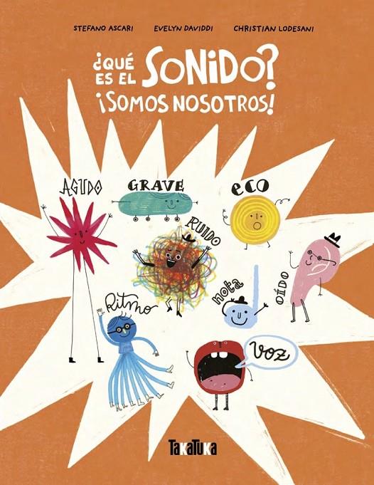 ¿Qué es el sonido? : ¡somos nostros! | 9791387718206 | Stefano Ascari ; Evelyn Daviddi ; Christian Lodesani