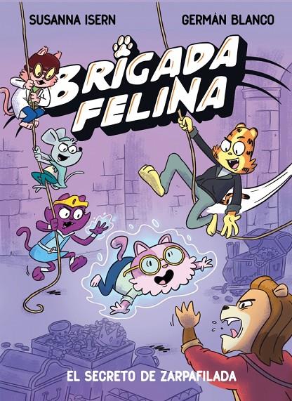 El secreto de Zarpafilada (Brigada Felina; 2) | 9788448873639 | Susanna Isern ; Germán Blanco