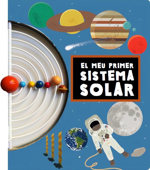 El meu primer Sistema Solar | 9788412905861 | Rufito Bonavista ; Patricia Geis
