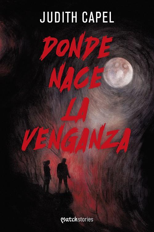 Donde nace la venganza | 9788427054677 | Judith Capel