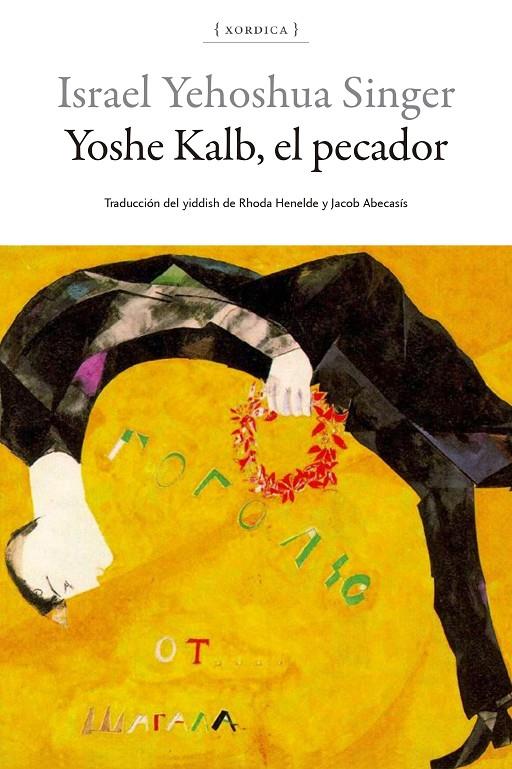 Yoshe Kalb, el pecador | 9788416461776 | Israel Yehoshua Singer