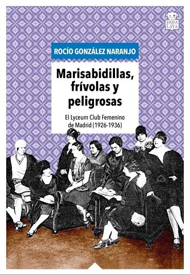 Marisabidillas, frívolas y peligrosas | 9791387554316 | Rocío González Naranjo