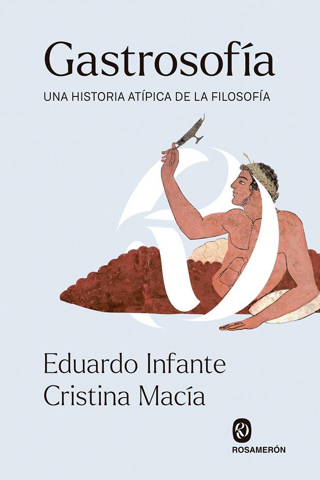 Gastrosofía | 9788412473926 | Eduardo Infante ; Cristina Macía