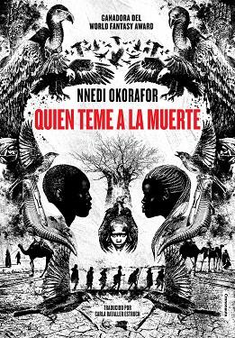 Quien teme a la muerte | 9788494795893 | Nnedi Okorafori