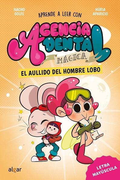 El aullido del hombre lobo (Agencia Dental Mágica; 2) | 9788491428398 | Nacho Golfe ; Núria Aparicio