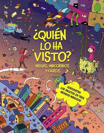 ¿Quién lo ha visto? Brujas, unicornios y ogros | 9788469645635 | Céline Claire ; Sébastien Chebret