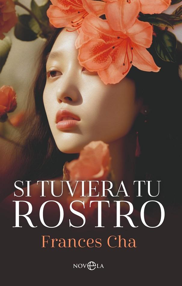 Si tuviera tu rostro | 9788410941397 | Frances Cha