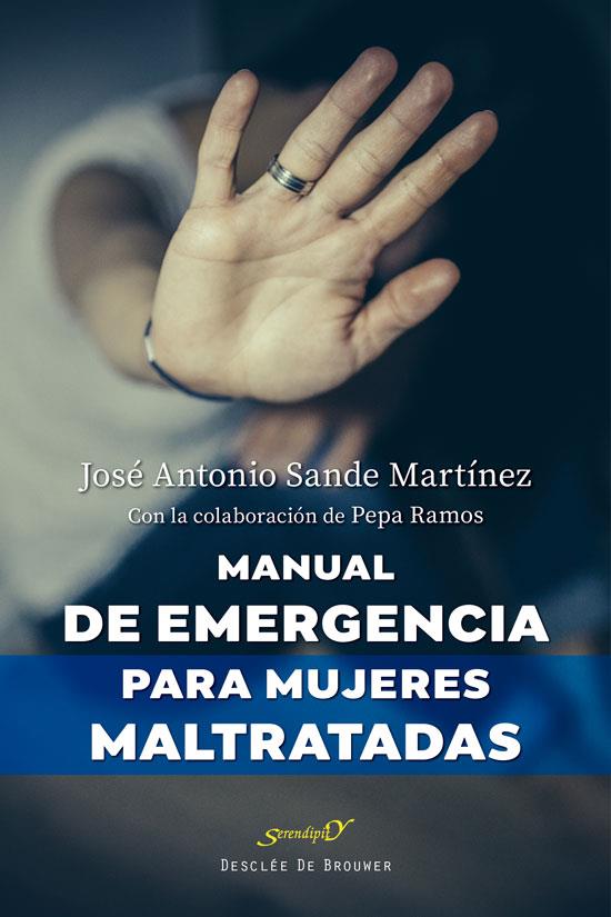 Manual de emergencia para mujeres maltratadas | 9788433039866 | José Antonio Sande Martínez