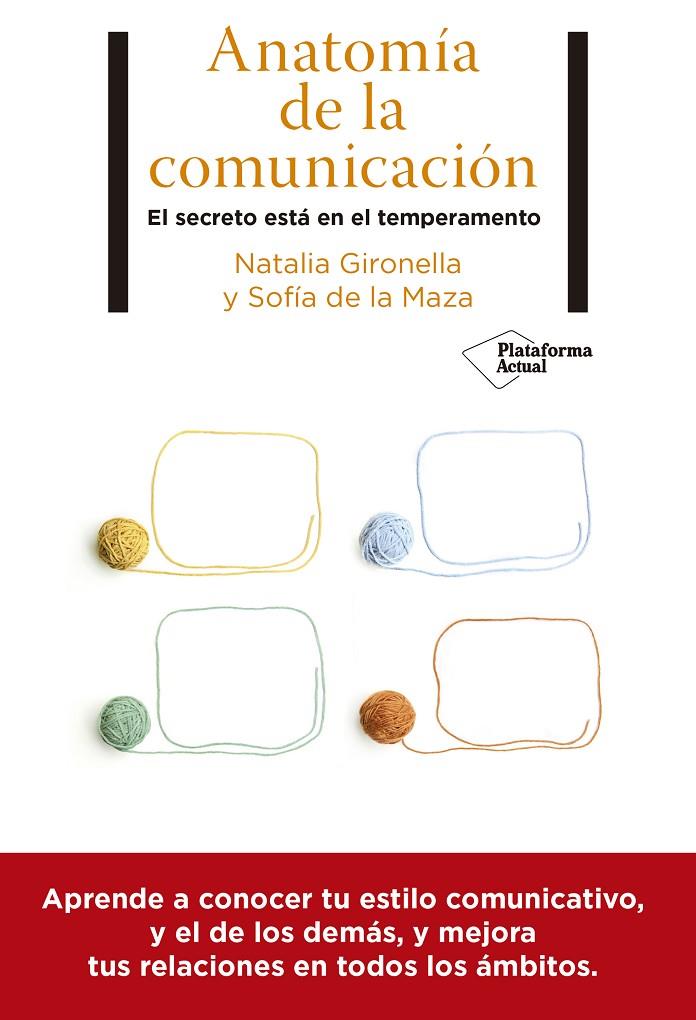 Anatomía de la comunicación | 9788418582684 | Natalia Gironella ; Sofía de la Maza