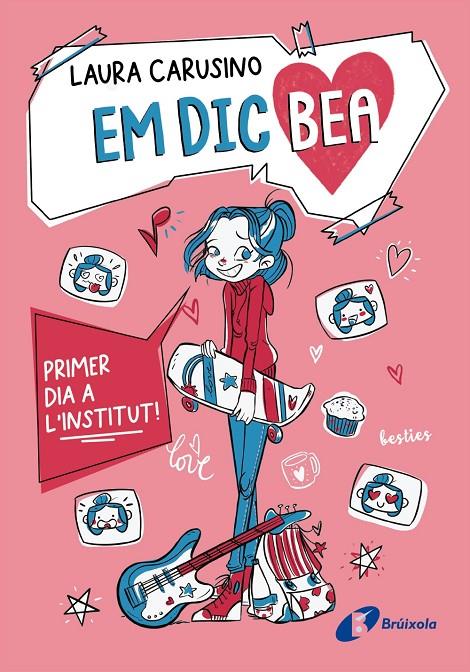 Primer dia a l'institut! (En dic Bea; 1) | 9788413494500 | Laura Carusino