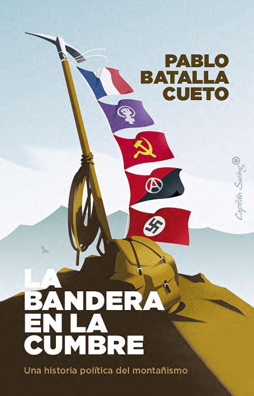 La bandera en la cumbre | 9791399039191 | Pablo Batalla Cueto