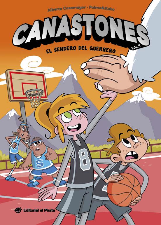 El sendero del guerrero (Canastones; 4) | 9788419898906 | Alberto Casamayor ; Palma & Kako