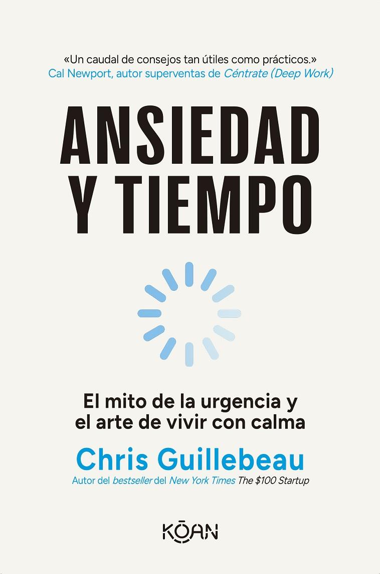 Ansiedad y tiempo | 9788410358294 | Chris Guillebeau