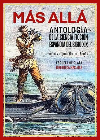 Más allá : antología de la ciencia ficción española del siglo XIX | 9788419877680