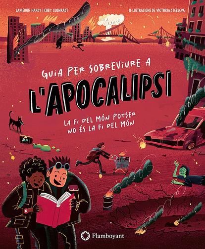 Guia per sobreviure a l'apocalipsi | 9791387614522 | Cameron Hardy ; Coby Coonradt ; Victoria Stebleva