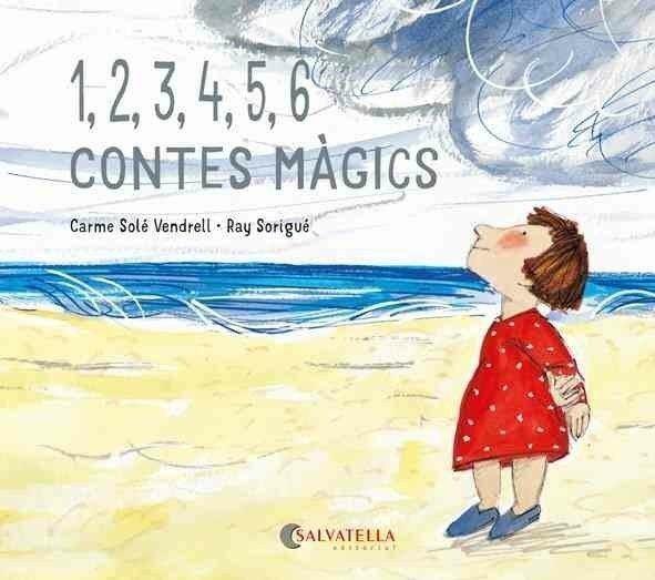 1,2,3,4,5,6 Contes màgics | 9788417841911 | Carme Solé Vendrell ; Ray Sorigué