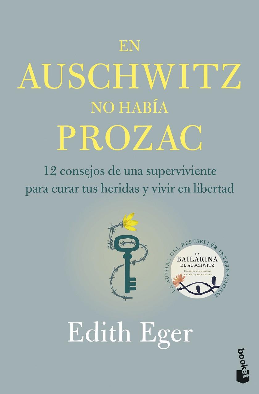 En Auschwitz no había Prozac | 9788408316831 | Edith Eger