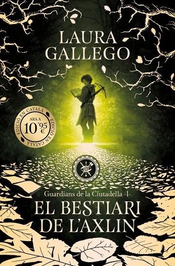El bestiari de l'Axlin (Guardians de la ciutadella; 1) | 9788419394965 | Laura Gallego