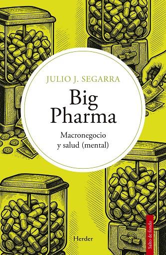 Big Pharma | 9788425452543 | Julio José Segarra Valls