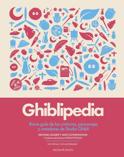 Ghiblipedia | 9788445022405 | Michael Leader ; Jake Cunningham
