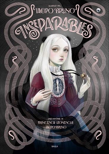 Inseparables | 9788447954506 | Francesca Leoneschi ; Iacopo Bruno