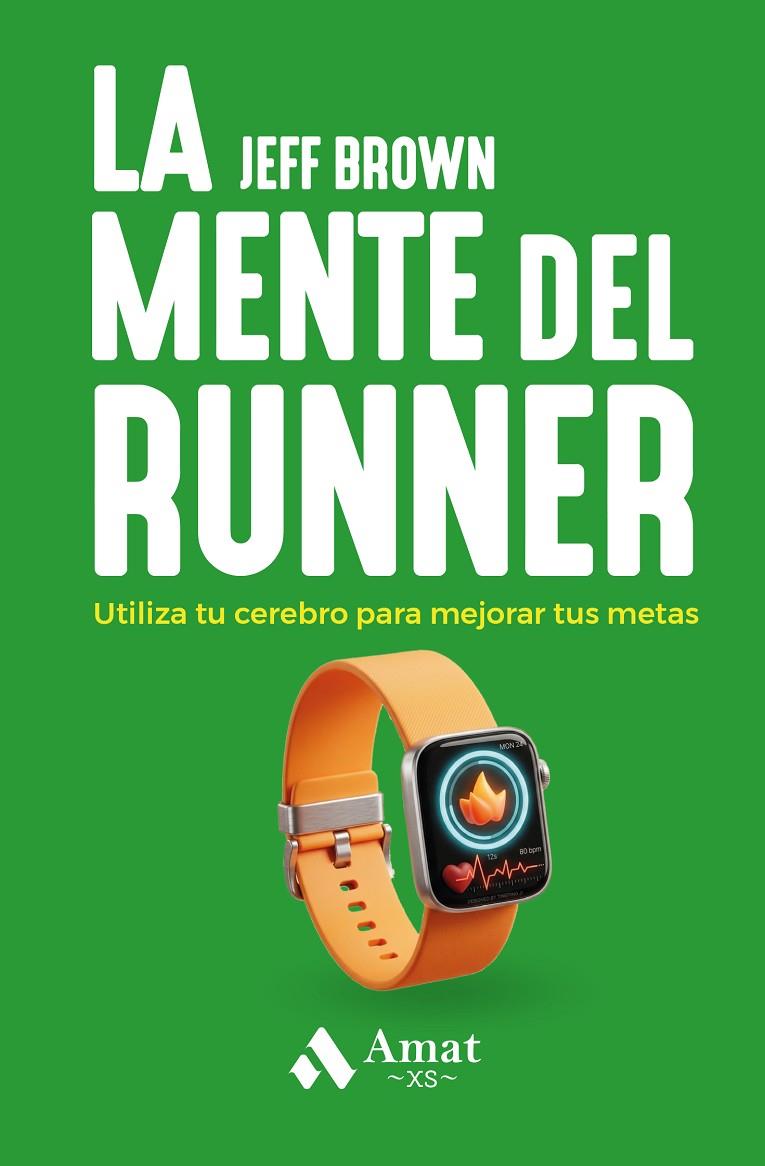La mente del runner | 9791388221026 | Jeff Brown