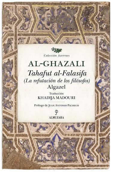 Tahafut Al-Falasifa : la refutación de los filósofos | 9791370202217 | Al-Ghazali