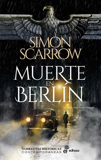 Muerte en Berlín (Inspector Schenke; 3) | 9788435064651 | Simon Scarrow